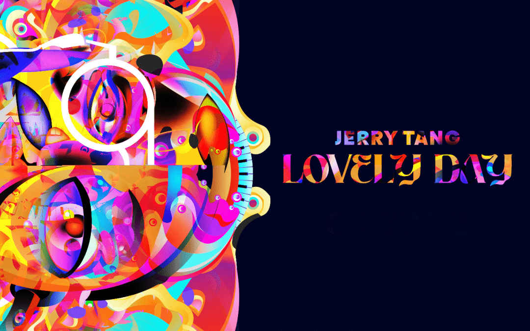Jerry Tang – “Lovely Day” EP