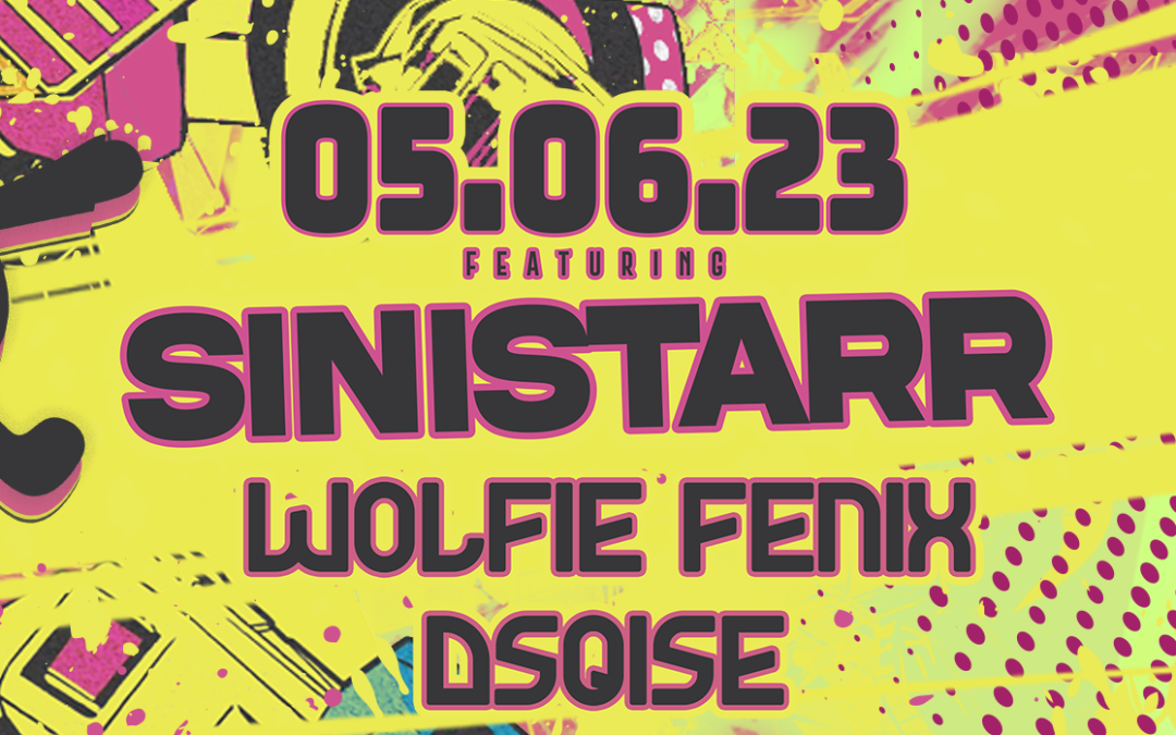 Decent04 w/ Sinistarr – Sat May 6th