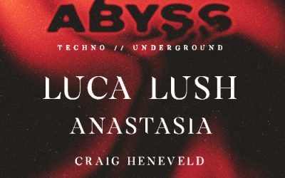 Abyss03 w/ Luca Lush, Anastasia, Craig Heneveld